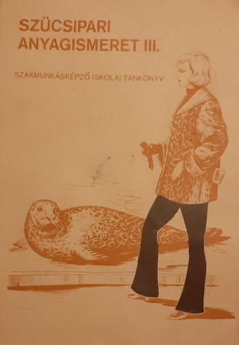 Krsi Jzsefn - Szcsipari anyagismeret III.