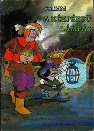 Haui József (rajz) - A kékfényű lámpás (Grimm)