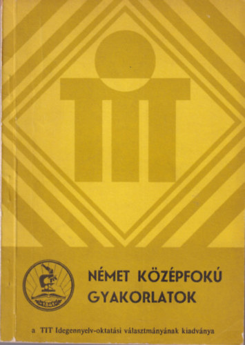 Dr. Takcs Jnosn - Nmet kzpfok gyakorlatok  az audi-vizulis nyelvtanfolyamok szmra