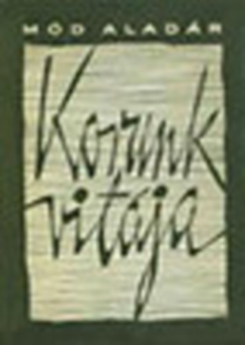 Mód Aladár - Korunk vitája