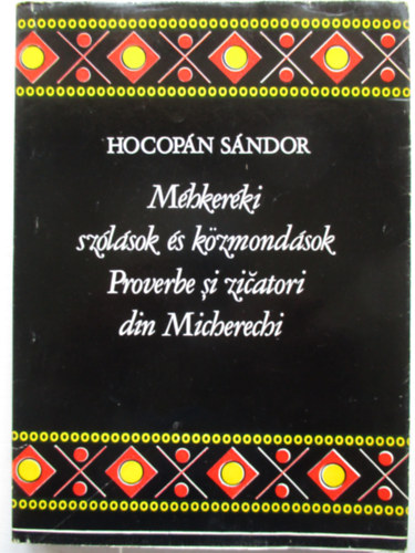 Hocop�n S�ndor - M�hker�ki sz�l�sok �s k�zmond�sok