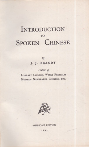 J.J. Brandt - Introduction to spoken chinese