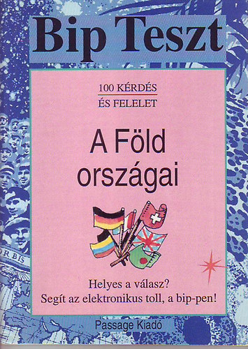 Passage Kiad� - Bip teszt (100 k�rd�s �s felelet) - A F�ld orsz�gai