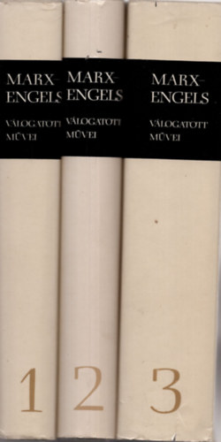 Marx és Engels válogatott művei I-III.