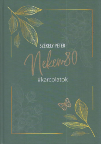 Szkely Pter - Nekem80 (#karcolatok)