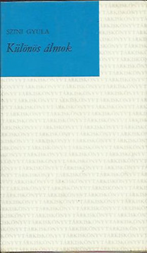 Szini Gyula - K�l�n�s �lmok
