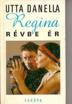 Utta Danella - Regina révbe ér