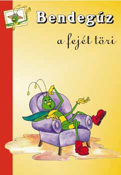 Bartus Csilla  (szerk.) - Bendegz a fejt tri