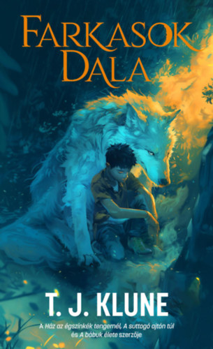 T.J. Klune - Farkasok dala