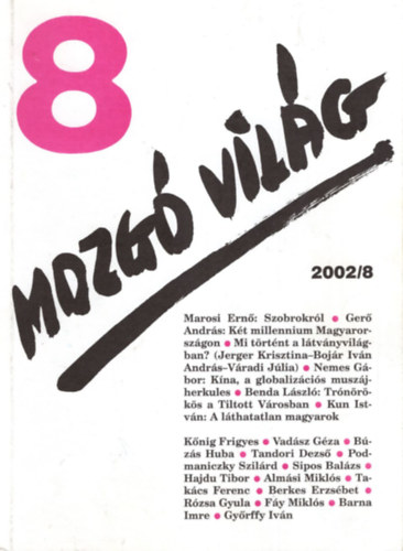 P. Szcs Julianna  (szerk.) - Mozg vilg 2002/8