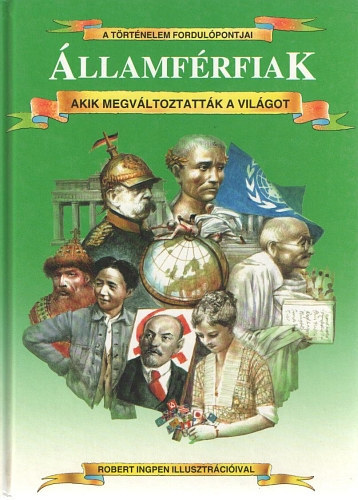 Pesti Szalon Kiad - llamfrfiak, akik megvltoztattk a vilgot