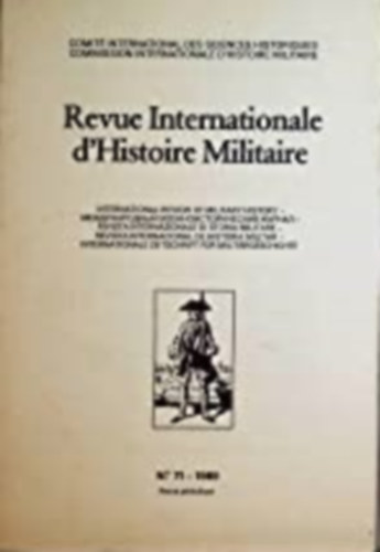 Revue Internationale d'Historie Militaire No. 71 - 1989