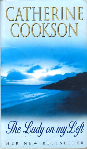Catherine Cookson - The Lady on my Left