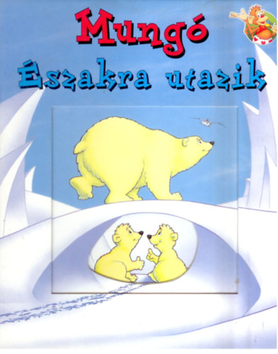 Mungó északra utazik