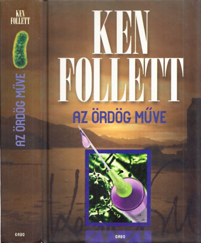 SZERZ� Ken Follett SZERKESZT� Solymosi �va FORD�T� Lad�nyi Katalin Ken Follett - Az �rd�g m�ve - Whiteout