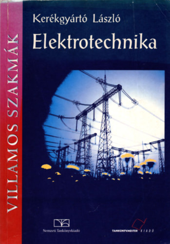 Ker�kgy�rt� L�szl� - Elektrotechnika