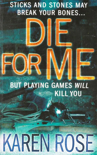 Karen Rose - Die for Me