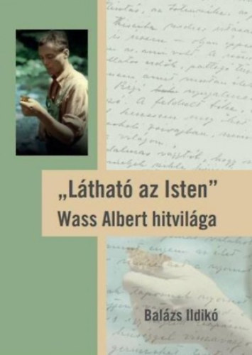 Balázs Ildikó - Látható az Isten
