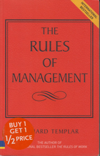 Richard Templar - The Rules of Management (A menedzsment szabályai)