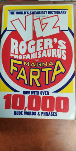 Roger's Profanisaurus IV: The Magna Farta (Viz)