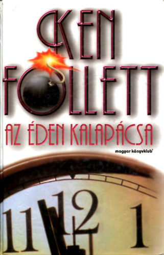 Ken Follett - Az den Kalapcsa