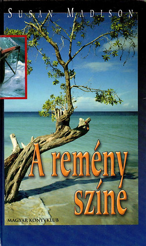 Susan Madison - A rem�ny sz�ne