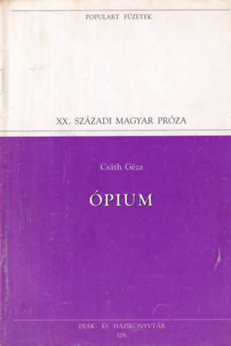 Csáth Géza - Ópium