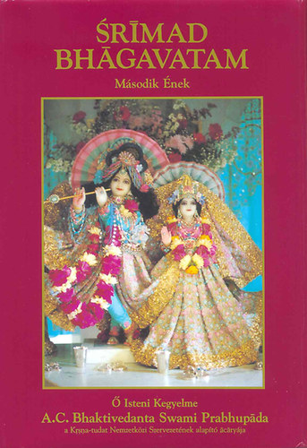A. C. Bhaktivedanta Swami Prabhupda - Srmad Bhgavatam - Msodik nek