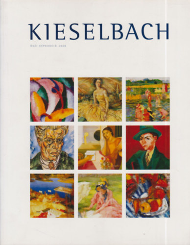 Kieselbach Anita  (szerk.) - Kieselbach Galria s Aukcishz - szi kpaukci 2006