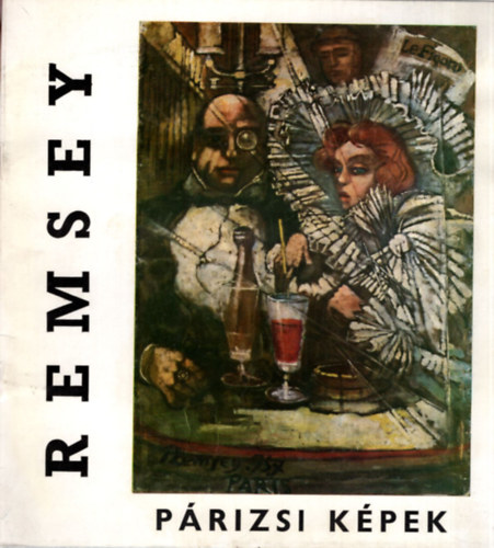 Kampis Antal - Remsey Jen� (Cs�k Istv�n Gal�ria 1976)