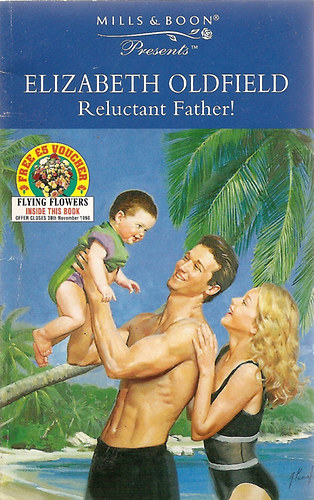 Elizabeth Oldfield - Reluctant Father!