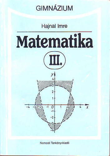 Hajnal Imre - Matematika III. - Gimnázium