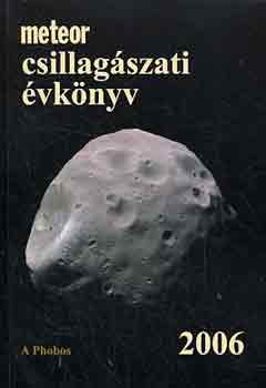 Mizser; Taracsk  (szerk.) - Meteor csillagszati vknyv 2006