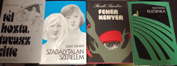 4 db S�sdi S�ndor k�nyv:T�l hozta tavasz vitte-Szab�lytalan szerelem-Feh�r keny�r-Ruzsinka
