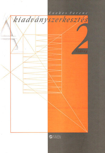 Énekes Ferenc - Kiadványszerkesztés 2.