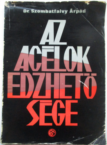 Szombatfalvy �rp�d - Az ac�lok edzhet�s�ge