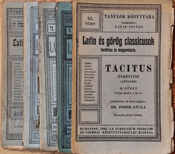 Dr. Fodor Gyula  Tacitus (ford.) - Tacitus �vk�nyvei (Annales) - II., IV-VII. f�zet (Latin �s g�r�g classicusok ford�t�sa �s magyar�zata)