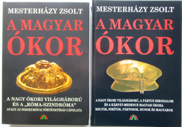 Mesterhzy Zsolt - A magyar kor I-II.