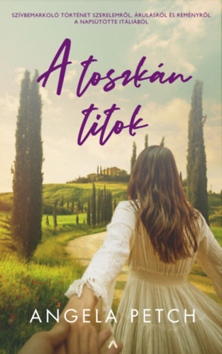 Angela Petch - A toszk�n titok