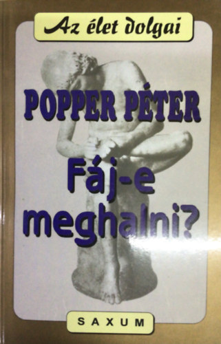 Popper Pter - Fj-e meghalni?