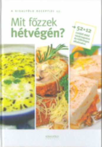 nincs megadva - Mit főzzek hétvégén?