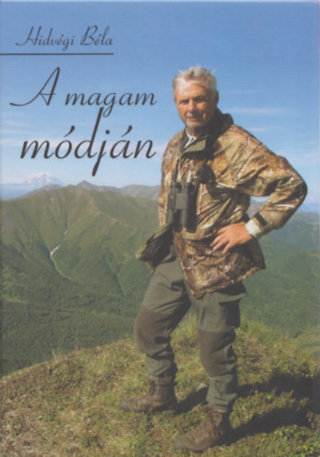 Hidvgi Bla - A magam mdjn