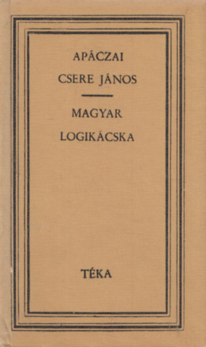 Apczai Csere Jnos - Magyar logikcska (tka)