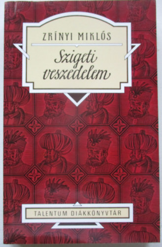 Zr�nyi Mikl�s - Szigeti veszedelem