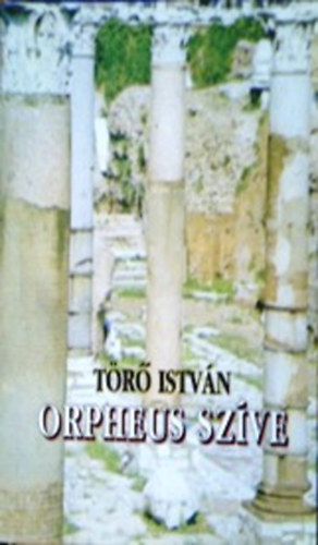 Tr Istvn - Orpheus szve