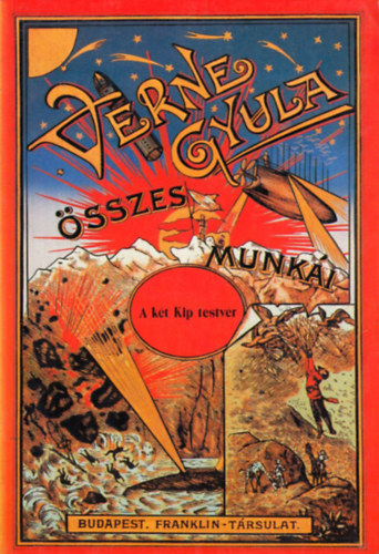 Verne Gyula - A kt Kip testvr