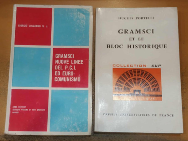 Hugues Portelli, Giorgio Lojacono S. J. - 2 db Gramsci et le bloc historique + Gramsci nuove linee del P. C. I. ed Eurocomunismo