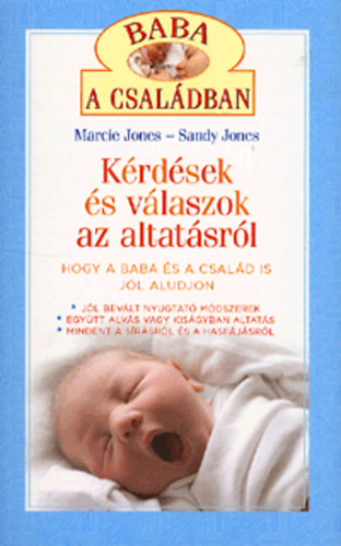 Krdsek s vlaszok az altatsrl - Hogy a baba s a csald is jl aludjon