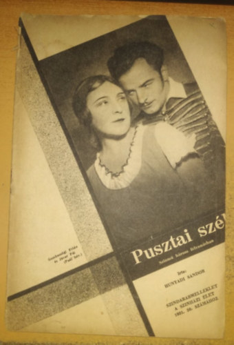 Hunyadi S�ndor - Pusztai sz�l - sz�nm� h�rom felvon�sban