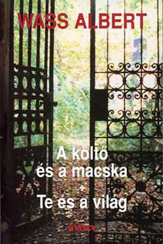 Wass Albert - A k�lt� �s a macska-Te �s a vil�g